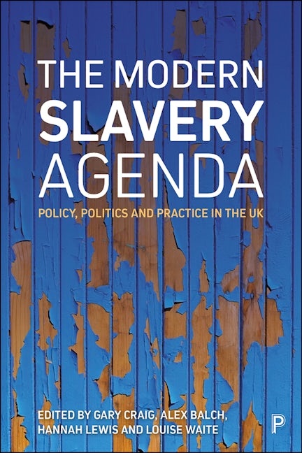 Book cover image for The Modern Slavery Agenda ISBN: 9781447346791
